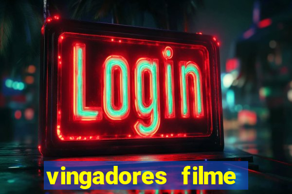 vingadores filme completo dublado google drive